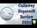 Callaway Supersoft Golf Ball Review |2024|