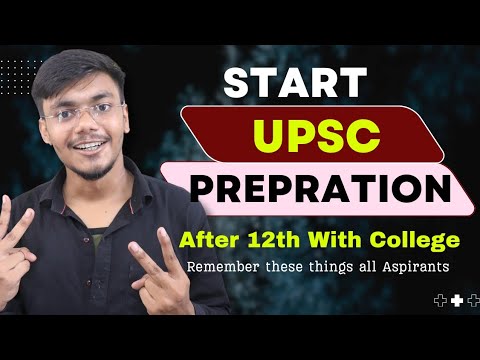 How To Start Upsc Preparation For Beginners After 12th | UPSC की तैयारी ...