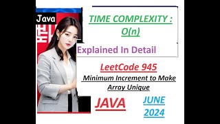 Minimum Increment to Make Array Unique | Leetcode 945 | Java | O(N)Time Complexity | Developer Coder