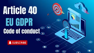 Article 40 of EU #GDPR l Code of Conduct l