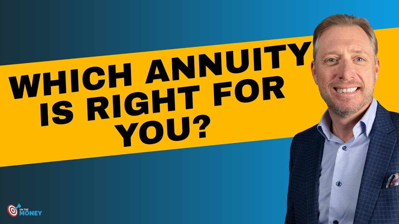 10 Types Of Annuities: Which Is Right For You ? | On The Money - YouTube