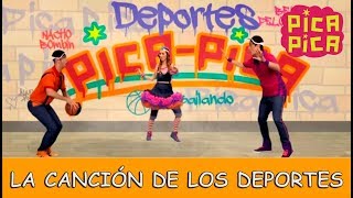 Pica-Pica - La Canción de los Deportes (clip Oficial)