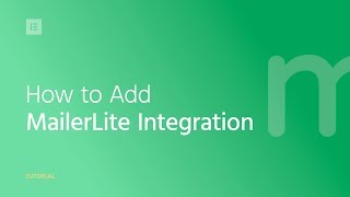 How to Integrate MailerLite \u0026 Elementor