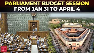 Budget Session to begin from January 31 to April 4; Bill to overhaul income tax on agenda