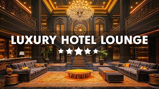 Luxury Hotel Lounge Music - Relaxing Jazz Saxophone Instrumental Music - Soothing Background Music