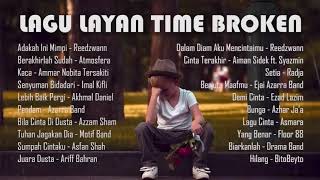 LAGU LAYAN TIME BROKEN / PUTUS CINTA