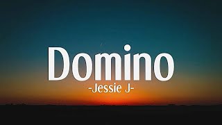 Jessie J - Domino (Lyrics)