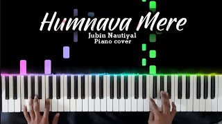 Humnava Mere Piano | Jubin Nautiyal | New Hindi Song 2021 ❤️ Top Bollywood Romantic Love Songs 2021