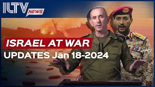Israel Daily News – War Day 104, January 18, 2024