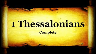 1 Thessalonians Complete - Bible Book #52 - The Holy Bible KJV Read Along Audio/Video/Text