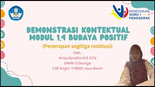 DEMONSTRASI KONTEKSTUAL MODUL 1.4 (Budaya positif - Penerapan segitiga restitusi)