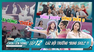 TẬP 12 - CHỊ ĐẸP CHUYỆN CHƯA LÊN SÓNG 2024 | Tóc Tiên, Kiều Anh \u0026 Mie BUNG LIÊN HOÀN SKILL