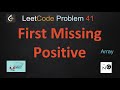 first missing positive | first missing positive leetcode | leetcode 41 |  array