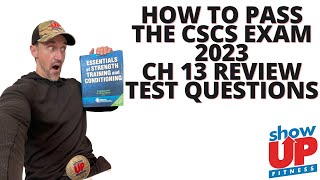 How to Pass the CSCS Exam 2023| Most important chapter 13 w/ questions Show Up Fitness SUF-CSCS Prep
