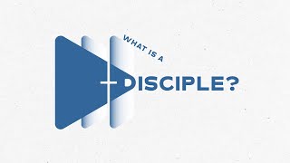 What Is A Disciple | Part 1: God Loves Us