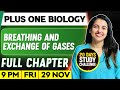 Plus One  Biology | Breathing And Exchange Of Gases | Full Chapter | Exam Winner