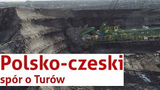 Polsko-czeski spór o Turów – kto ma rację?