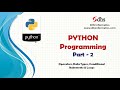 Learn Python Programming Part 2 | Operators | Data Types | Control Statements | Loops | DHS