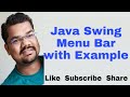 Java Swing Menu Bar | Menu Bar in Java Swing Example | Java Swing JMenuBar, JMenu, JMenuItem
