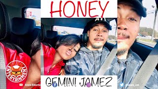 Gemini Jamez - Honey - February 2020