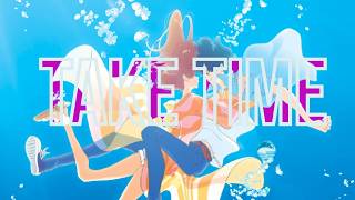 Joon - Take Time (feat. bixby) #amv