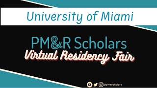 2023 Virtual Residency Fair - University of Miami