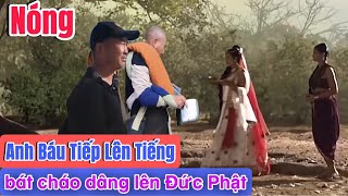 🔴 TRỰC TIẾP ÐǍNG LÊN TỐI 10/1 ANH BÁU NÓI ĐIỀU NÀY!?  Thầy Minh Tuệ Về Miền Đất Phật