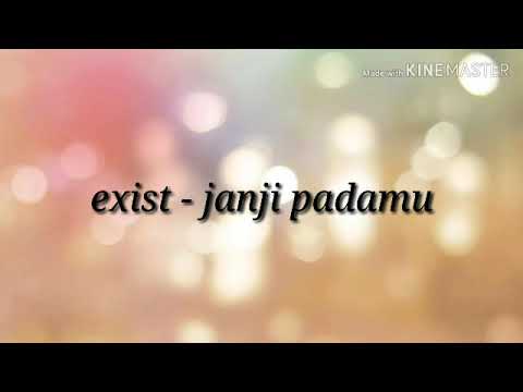 Exist - Janji Padamu ( LIRIK ) - YouTube