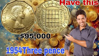 1954 Elizabeth Three pence coin value and history:-How much is it worth Today?