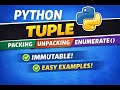 Python Tuple Tutorial for Beginners | Packing, Unpacking & enumerate()