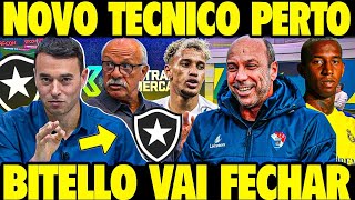 BOTAFOGO JÁ TEM NOVO TÉCNICO e BITELLO VAI FECHAR! MERCADO da BOLA do BOTAFOGO AGITADO!