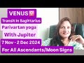 VENUS♀️Transit In Sagittarius📿7 Nov- 2 Dec 2024🌠Energy Exchange With Jupiter🕯For All Zodiac Signs♾