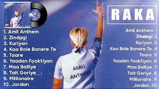 RAKA New Songs 2023 | Best Of RAKA | RAKA All Songs 2023 | Latest Punjabi Songs 2023 | Amli Anthem