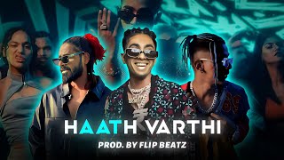 MC Stan _ Haath Varthi Ft. Vijay Dk x Emiway Bantai || (Prod.By Flip Beatz)