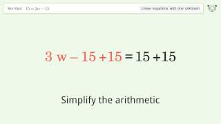 Solve 15=3w-15: Linear Equation Video Solution | Tiger Algebra