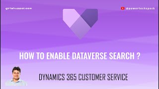 How to enable Dataverse Search in Dynamics 365 Customer Service ?