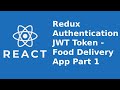 React Redux Authentication JWT Token - Food Delivery App Part 1