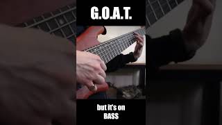 Polyphia G.O.A.T but it’s on BASS!