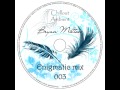 Bryan Milton   Enigmatic mix 003