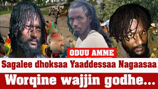 Sagalee dhoksaa Yaaddessaa Nagaasaa, Worqine wajjin godhe... #oduu @suubiitube2428