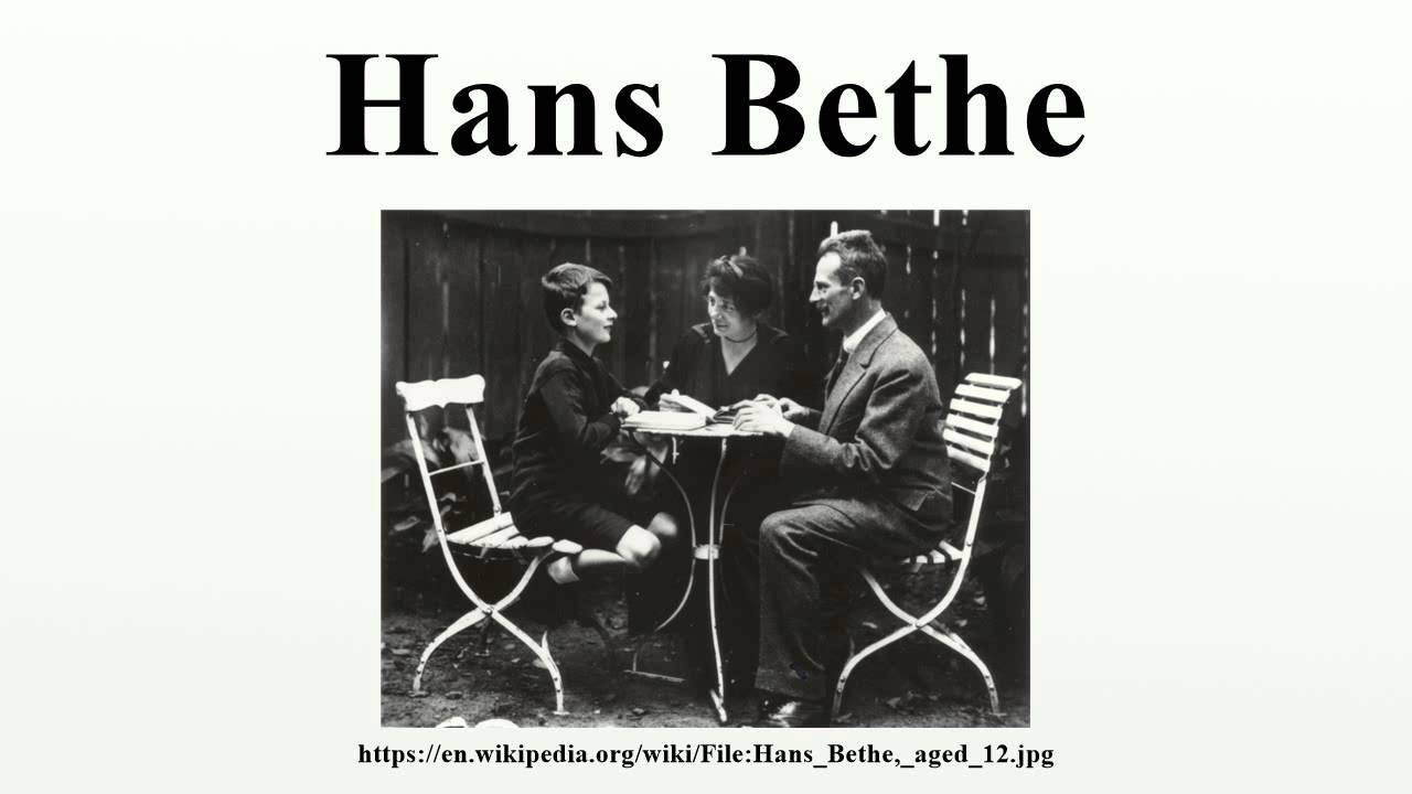 Hans Bethe - YouTube