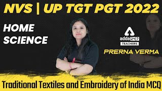 UP TGT Home Science Class | Home Science | Traditional Textiles & Embroidery of India MCQ |By Prerna