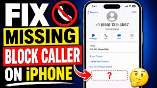 How to Fix Block Caller Option Missing on iPhone - iOS 26