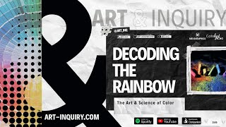 Decoding the Rainbow: The Art & Science of Color | #ArtInq Podcast 🎙️ 2509
