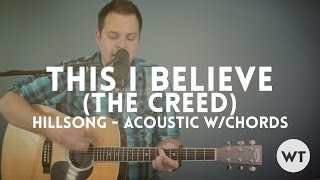 This I Believe (The Creed) - Hillsong Worship - Acoustic with chords