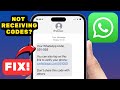 WhatsApp SMS Verification Code Not Received? Here’s the Fix! 2026