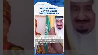 Viral Potret Ida Dayak Obati Pangeran Arab hingga Dihadiahi Mobil Emas, Ternyata Hoaks!