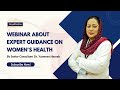 Webinar about Expert Guidance on Women's Health #webinar #health