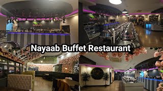 Nayaab Buffet Restaurant | Best Restaurant in Manchester | Dinner With Family