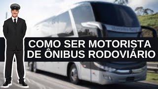 O que precisa pra ser MOTORISTA RODOVIÁRIO